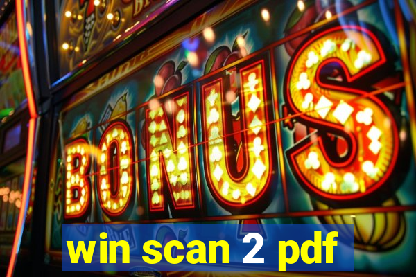 win scan 2 pdf